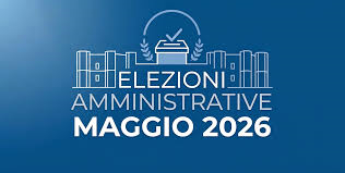 Elezioni Amministrative maggio 2026