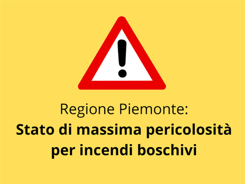 Stato di massima pericolosità per gli Incendi boschivi su tutto il territorio regionale del Piemonte A PARTIRE DAL GIORNO 08 LUGLIO 2026